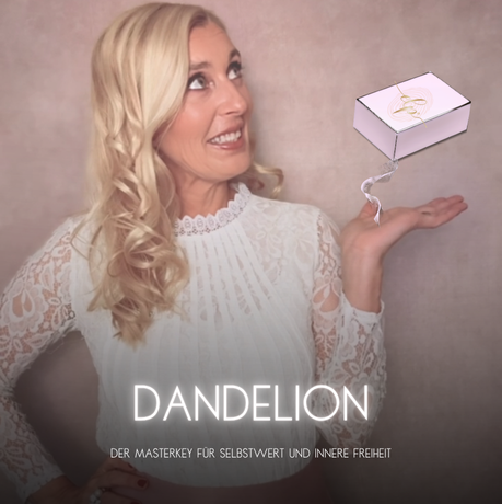 Dandelion – Dein Masterkey zu Selbstwert und innerer Freiheit