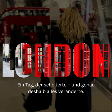 London -Ein Tag, der scheiterte – und genau deshalb alles veränderte.
